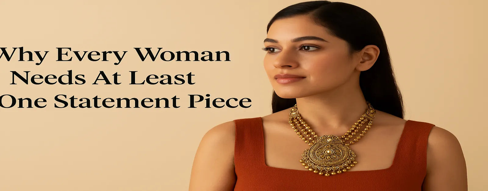 Why Every Woman Needs At Least One Statement Piece | ZHome Jewellery