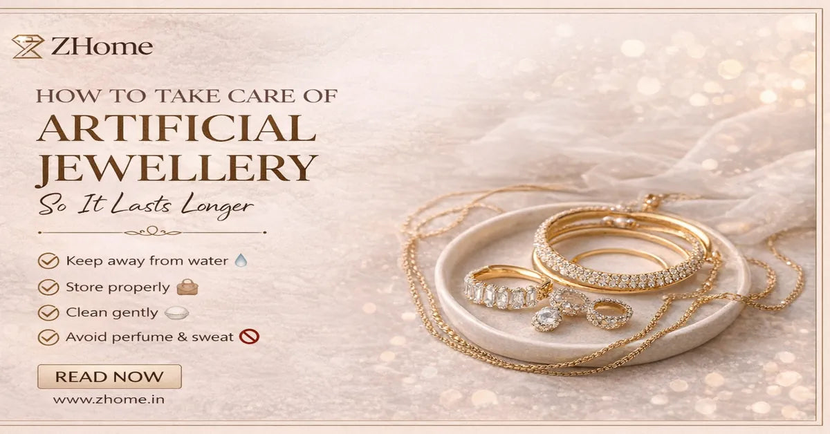 How to Take Care of Artificial Jewellery So It Lasts Longer